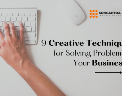 9 Innovative Techniques for Solving Problems in Your Business   