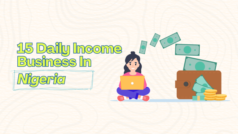 daily income business in nigeria​